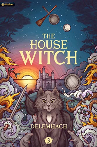 The House Witch 3: A Humorous Romantic Fantasy - Paperback