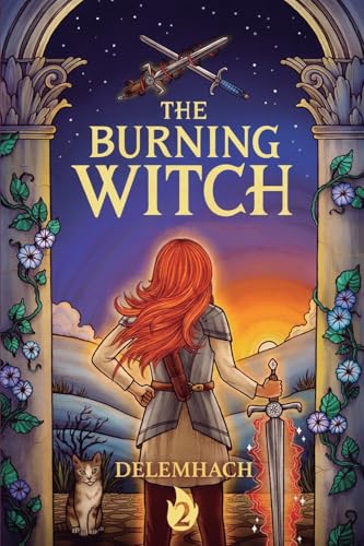 The Burning Witch 2: A Humorous Romantic Fantasy - Paperback