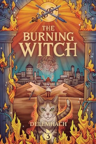 The Burning Witch 3: A Humorous Romantic Fantasy - Paperback