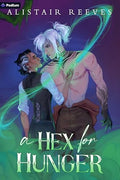 A Hex for Hunger: A Romantasy - Paperback