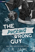 The Pucking Wrong Guy: A Hockey Romance - Paperback