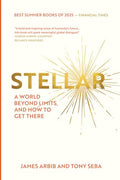 Stellar: A World Beyond Limits and How To Get There - Paperback