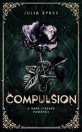 Compulsion: A Dark Stalker Romance - Paperback