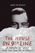 The House on 9th Line: A Memoir of Grief and the End of a Family - Hardcover