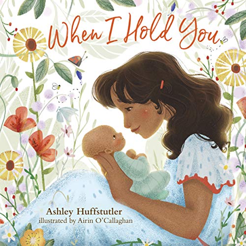 When I Hold You - Board Books
