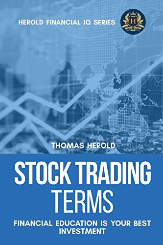 Stock Trading Terms - Financial Education Is Your Best Investment - Paperback