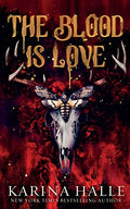 The Blood is Love - Paperback