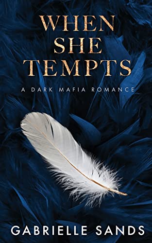 When She Tempts: A Dark Mafia Romance - Paperback