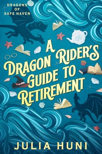 A Dragon Rider's Guide to Retirement - Paperback
