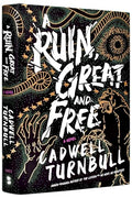 A Ruin, Great and Free - Hardcover