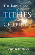 The Importance of Tithes and Offerings - Paperback