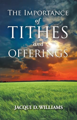 The Importance of Tithes and Offerings - Paperback