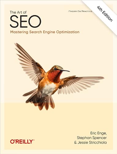 The Art of SEO: Mastering Search Engine Optimization - Paperback