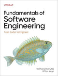 Fundamentals of Software Engineering: From Coder to Engineer - Paperback