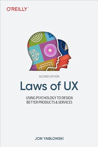 Laws of UX: Using Psychology to Design Better Products & Services - Paperback