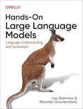 Hands-On Large Language Models: Language Understanding and Generation - Paperback