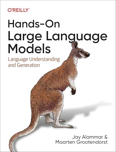 Hands-On Large Language Models: Language Understanding and Generation - Paperback