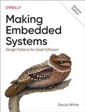Making Embedded Systems: Design Patterns for Great Software - Paperback