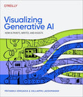 Visualizing Generative AI: How AI Paints, Writes, and Assists - Paperback