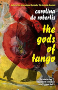 The Gods of Tango - Paperback