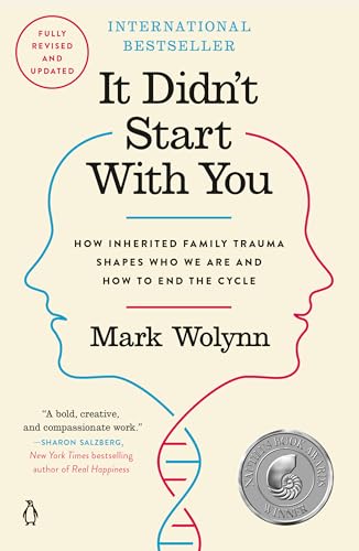 It Didn't Start with You: How Inherited Family Trauma Shapes Who We Are and How to End the Cycle - Paperback