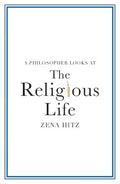 A Philosopher Looks at the Religious Life - Paperback