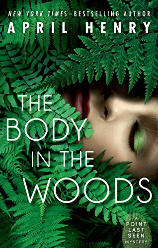 The Body in the Woods: A Point Last Seen Mystery - Paperback