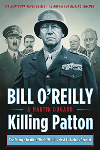 Killing Patton: The Strange Death of World War II's Most Audacious General - Paperback