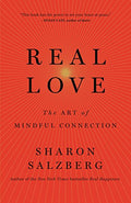 Real Love: The Art of Mindful Connection - Paperback
