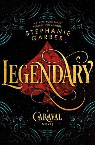 Legendary: A Caraval Novel - Hardcover