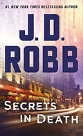 Secrets in Death: An Eve Dallas Novel - Mass Market Paperbound