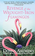 Revenge of the Wrought-Iron Flamingos - Paperback