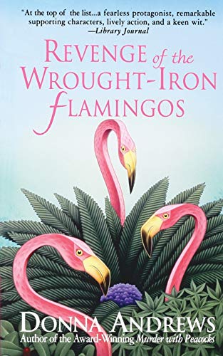 Revenge of the Wrought-Iron Flamingos - Paperback