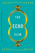 The Echo Wife - Paperback