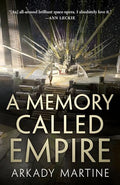 A Memory Called Empire - Hardcover