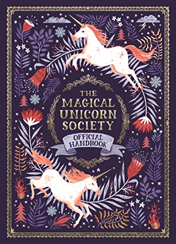 The Magical Unicorn Society Official Handbook - Hardcover