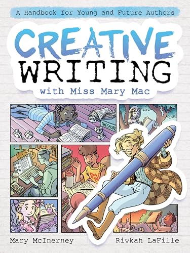 Creative Writing with Miss Mary Mac: A Handbook for Young and Future Authors - Paperback