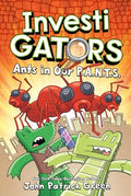 InvestiGators: Ants in Our P.A.N.T.S. - Hardcover