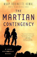The Martian Contingency: A Lady Astronaut Novel - Paperback