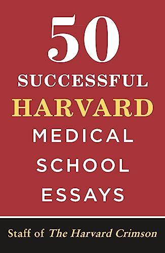 50 Successful Harvard Medical School Essays - Paperback