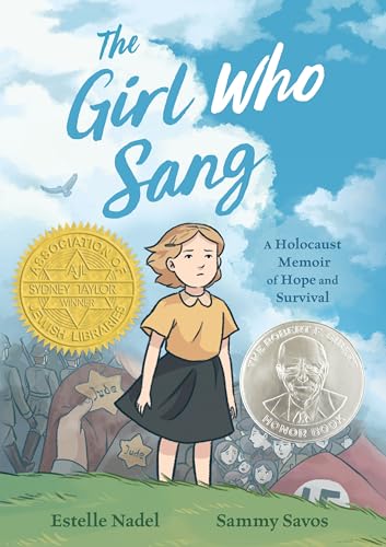 The Girl Who Sang: A Holocaust Memoir of Hope and Survival - Hardcover