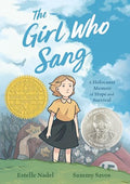 The Girl Who Sang: A Holocaust Memoir of Hope and Survival - Paperback