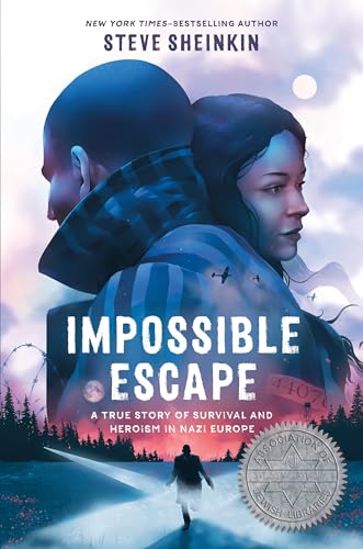 Impossible Escape: A True Story of Survival and Heroism in Nazi Europe - Hardcover