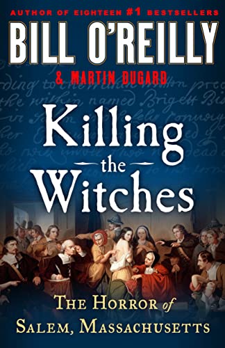 Killing the Witches: The Horror of Salem, Massachusetts - Hardcover