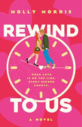 Rewind to Us - Hardcover
