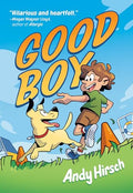 Good Boy: A Graphic Novel - Hardcover