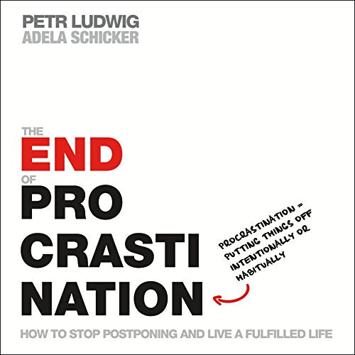The End of Procrastination - Paperback