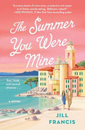 The Summer You Were Mine - Paperback