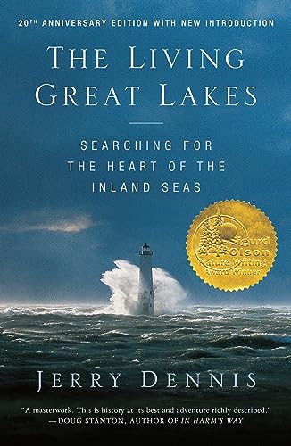 The Living Great Lakes: Searching for the Heart of the Inland Seas, Revised Edition - Paperback