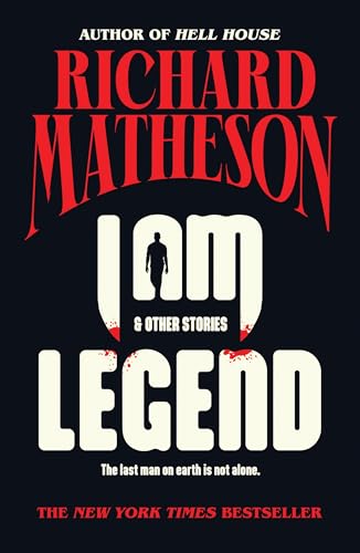 I Am Legend: And Other Stories - Paperback